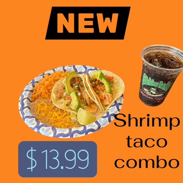 2 Shrimp Tacos Rice And Beans Lettuce Cheese Pico De Gallo.